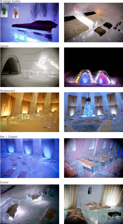 Prestige Suites Igloos Restaurant Bar / Chapel Suites